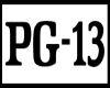 RATED PG 13 STICKER