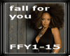 Fall for you