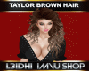 TAYLOR BROWN HAIR
