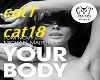 Cat Dealers-Your Body