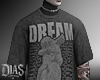 𝓓. Oversized Dreams