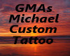 Michael GMAs Tattoo