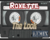 Roxette The Look Remix