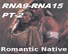 Romantic Native Pt #2