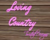Loving Country Neon