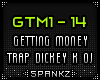 GTM - Getting Money
