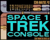 Trek Space One Console