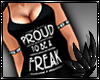 Proud To Be A Freak
