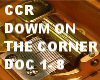 CCR DOWN ON THE CORNER