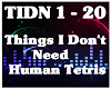 Things I Don't Need-HT