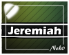 *NK* Jeremiah (Sign)