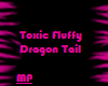 Toxic Fluffy Dragon Tail