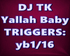 DJ TK Yallah Baby
