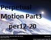 Perpetual Motion Part3
