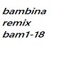 bambina remix bam1-18