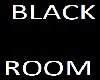 EFT BLACK ROOM