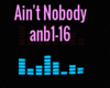 Ain’t Nobody