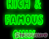 Rich & Famous Only Light