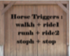 Horse Triggers