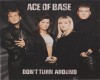 Ace-of-Base- Don't Turn