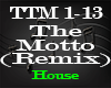 The Motto Remix