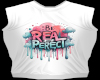 Be Real No Perfect 2