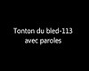 113 - Tonton du bled