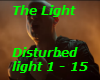 The Light-Disturbed