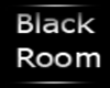 Black Room