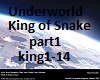King of Snake Part1