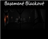 -Kb- Basement Blackout