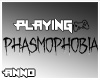 Playing Phasmophobia