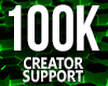 100K Creator Support