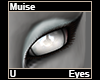 Muise Eyes