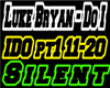 Luke Bryan - Do I pt2