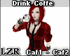 Drink Coffe   Cafe