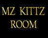 sign mzkittz room (req)