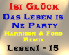 Isi Glück - Das Leben