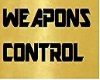 Weapon Control Door Sign