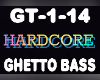 Hardcore Ghetto Bass
