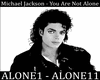 MJ You Are Not Alone PT1