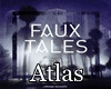 Faux Tales Atlas