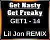 Get Nasty Get Freaky RMX