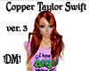 Copper Taylor Swift 3