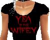 Wifey tshirt