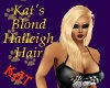 ~K~Kat's Haileigh Hair