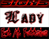 Red/Black Lady Sign