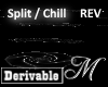 [DER]Reverse Split Chill