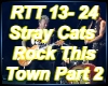 Rock This Town Part 2