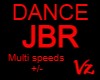 Dance JBR multi speed